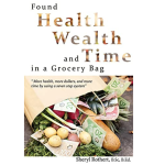 Found Health, Wealth, and Time