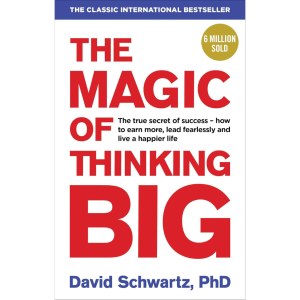 Magic of Thinking Big