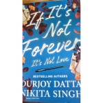 If It's Not Forever