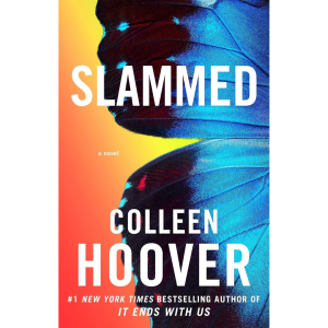 Slammed: A Novel
