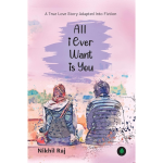 All I Ever Want Is You