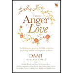 From Anger to Love