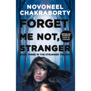 Forget Me Not, Stranger