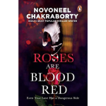 Roses are Blood Red