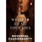 Whisper to Me Your Lies