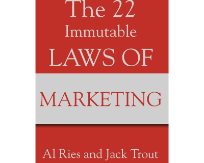 IMMUTABLE LAWS OF MARKETING