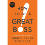 Be a Great Boss