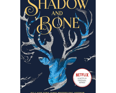 SHADOW AND BONE