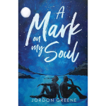 A Mark on My Soul Book