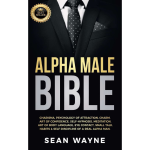 Alpha Male Bible