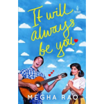 It Will Always Be You