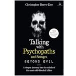 Talking With Psychopaths and Savages