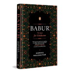 Babur: The Quest for Hindustan Book