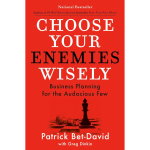Choose Your Enemie Wisely