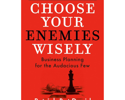 Choose Your Enemie Wisely