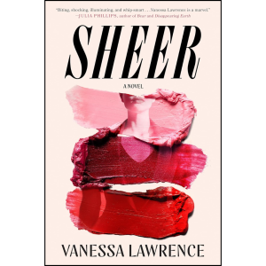 Sheer: A Novel Hardcover Book
