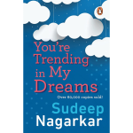 You're Trending in my Dream
