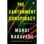 The Cantonment Conspiracy