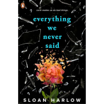 Everything We Never Said 
