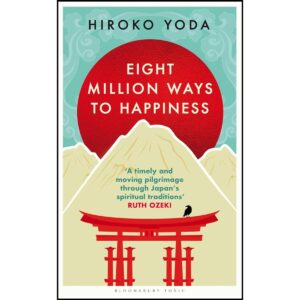 Eight Million Ways to Happiness