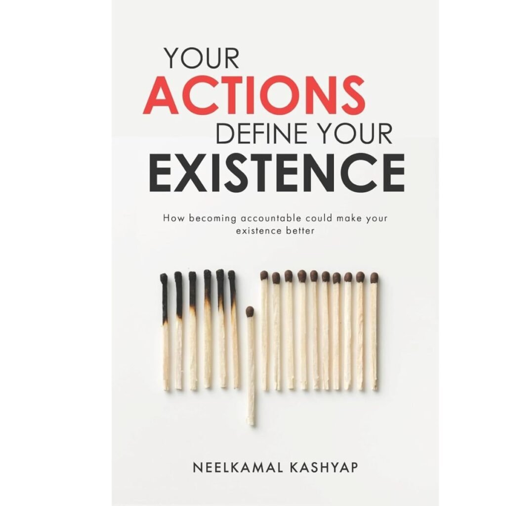 Your Actions Define Your Existence Book