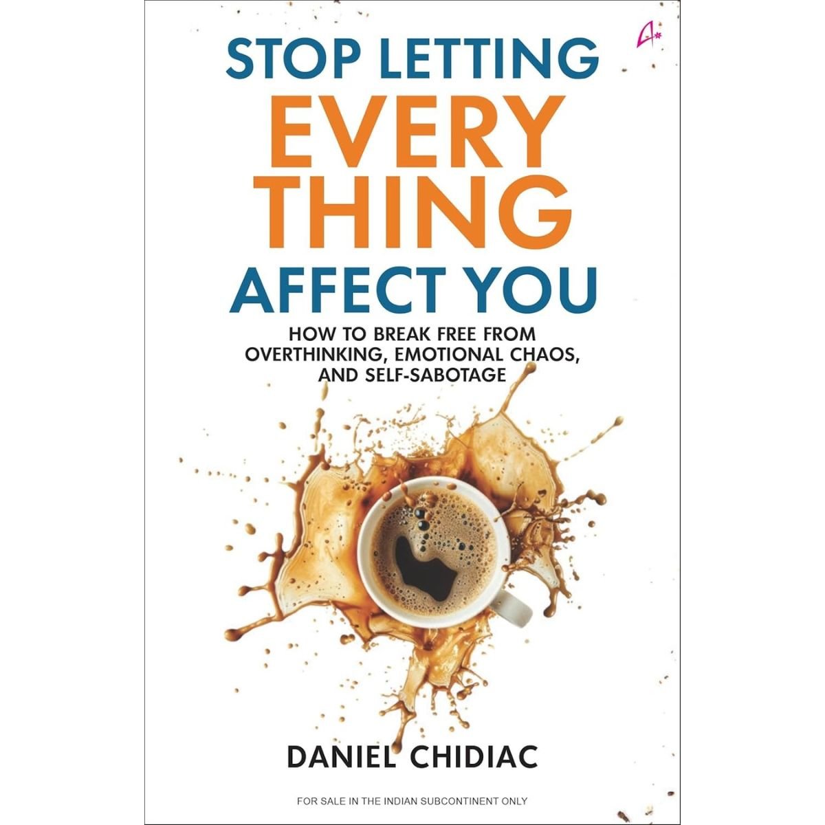 @Miniexprress.lk - 2026-04-15T142240.224 Stop Letting Everything Affect You Book