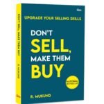 Don't Sell Make them Buy Book