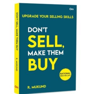 Don't Sell Make them Buy Book