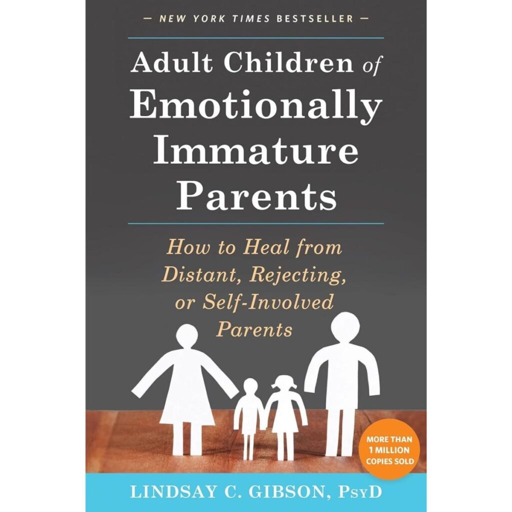 Adult Children of Emotionally Immature Parents Book