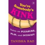 You’re Somebody’s Kink Book