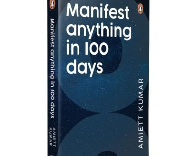Manifest Anything in 100 Days Book
