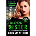 BLOOD SISTER BOOK BY DREDA SAY MITCHELL