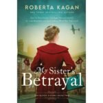 My Sister's Betrayal Book