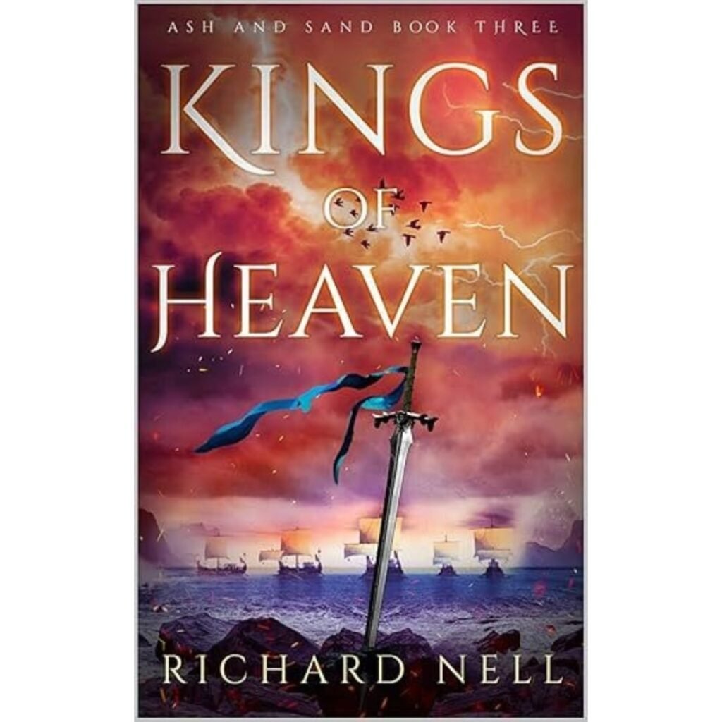 Kings of Heaven (Ash and Sand Book 3)