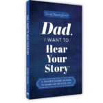 Dad I Want to Hear Your Story Book