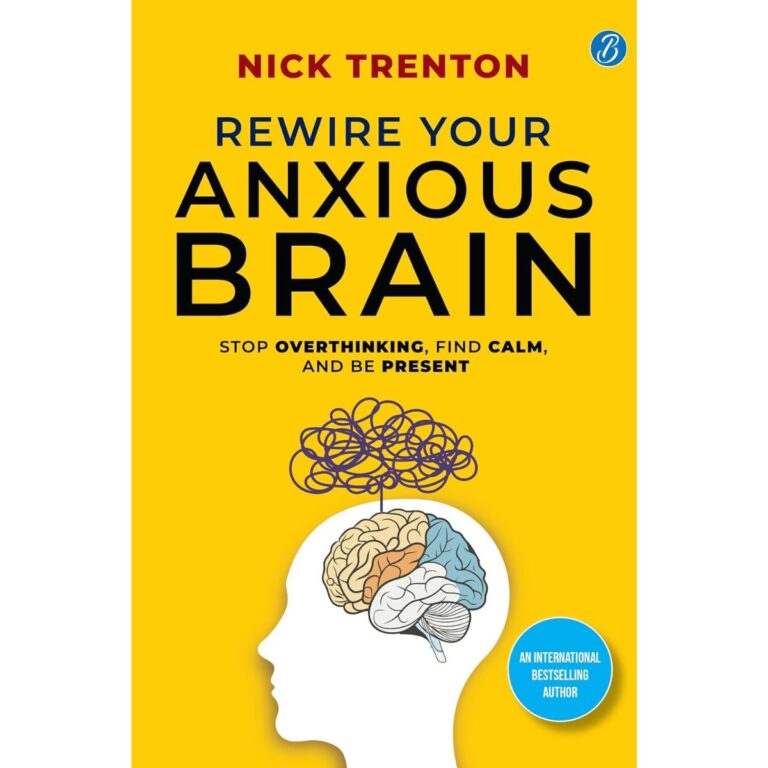 Rewire Your Anxious Brain