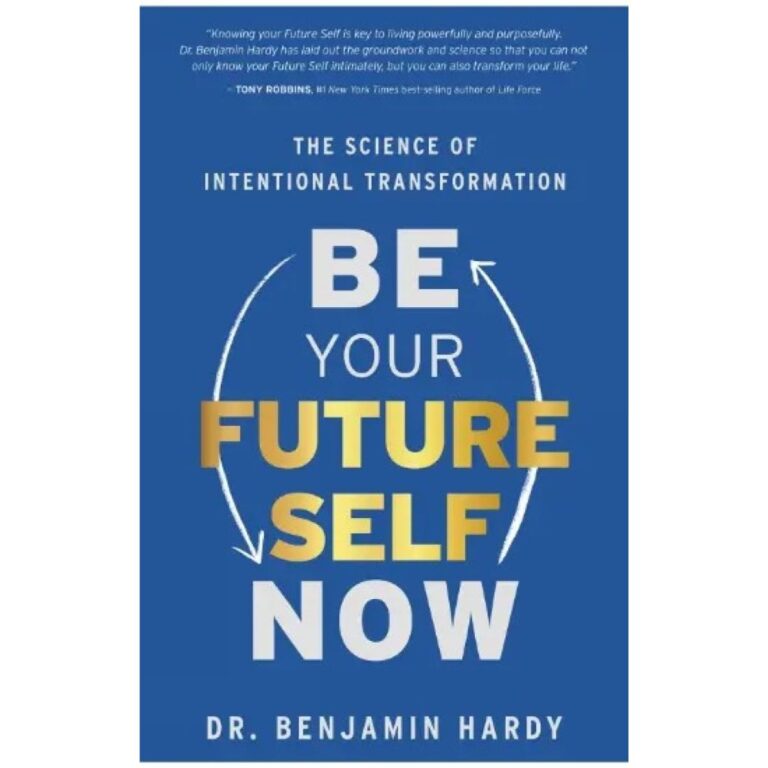 Be Your Future Self Now