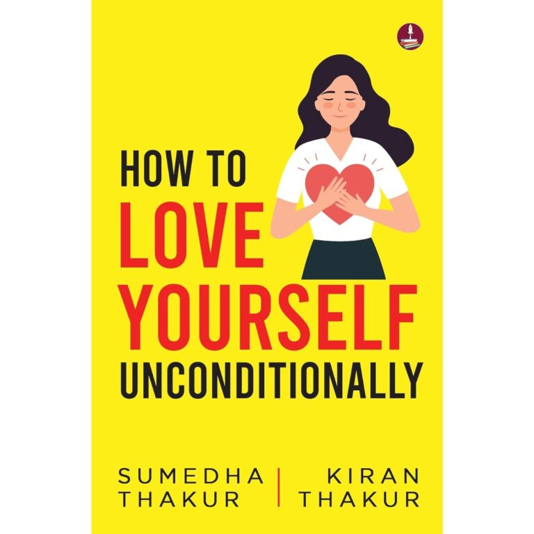 How to Love Yourself Unconditionally