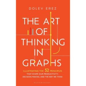 The Art of Thinking in Graphs Book