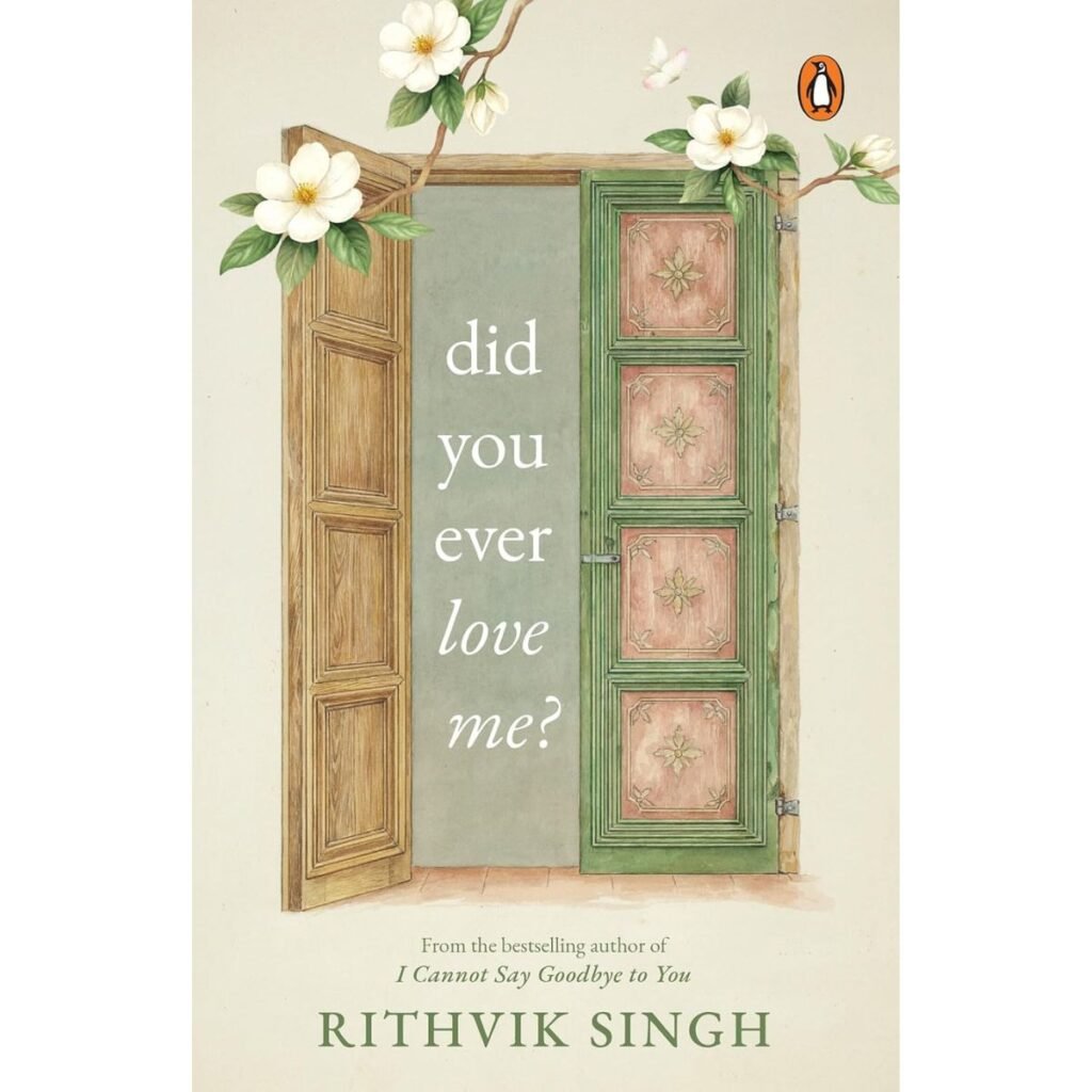 Did You Ever Love Me?