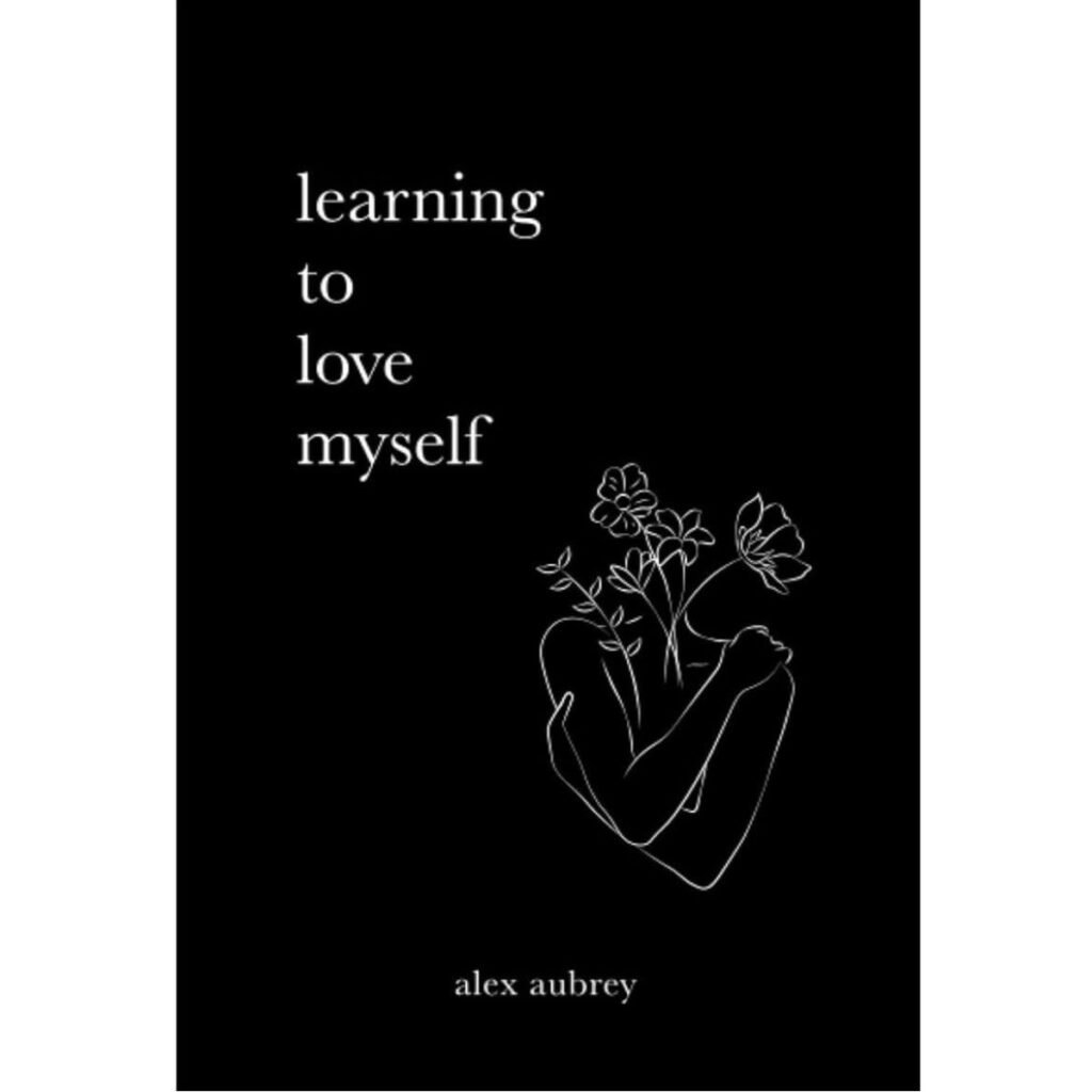 Learning To Love Myself Book