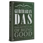 The Difficulty of Being Good Book