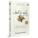 I Died Too Early Book