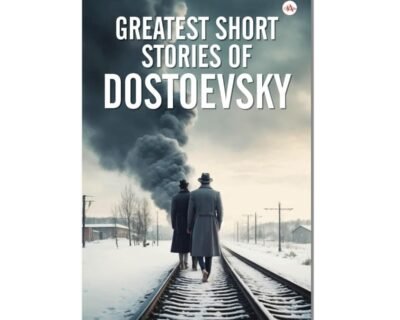 Greatest Short Stories of Dostoevsky Book