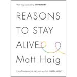 Reasons to Stay Alive