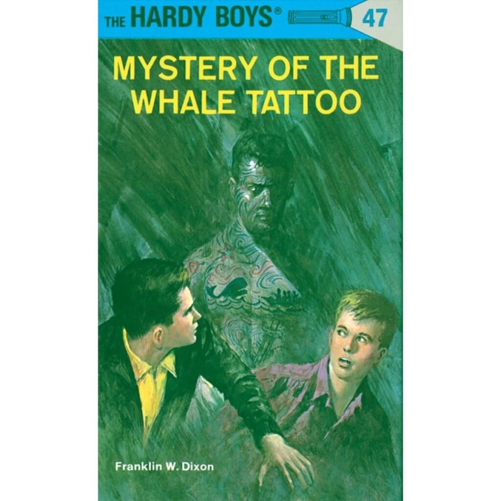 Hardy Boys 47: Mystery of the Whale Tattoo