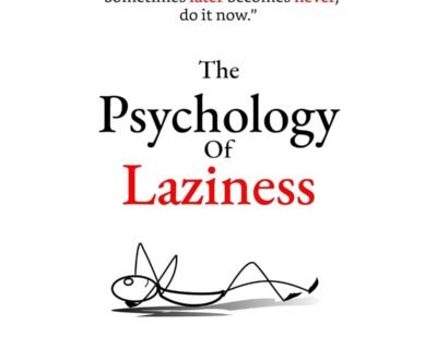 The Psychology of Laziness Book