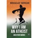 Why I am an Atheist Book