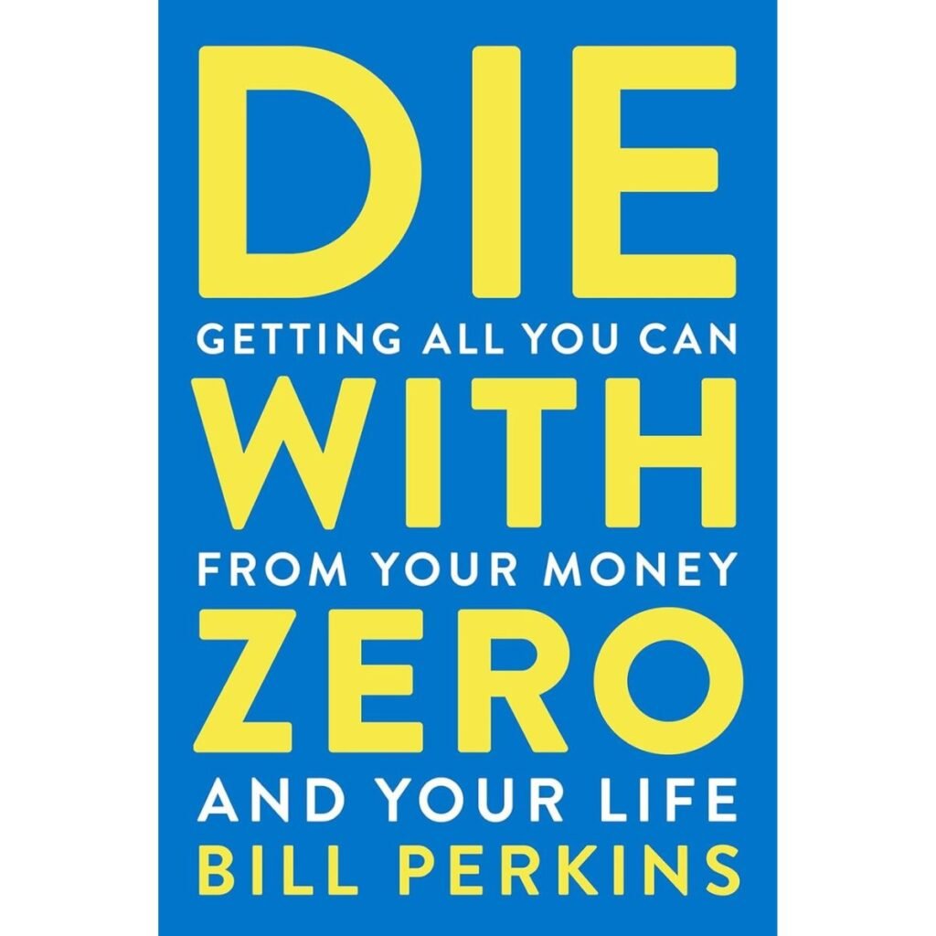 Die With Zero Book