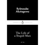 The Life of a Stupid Man